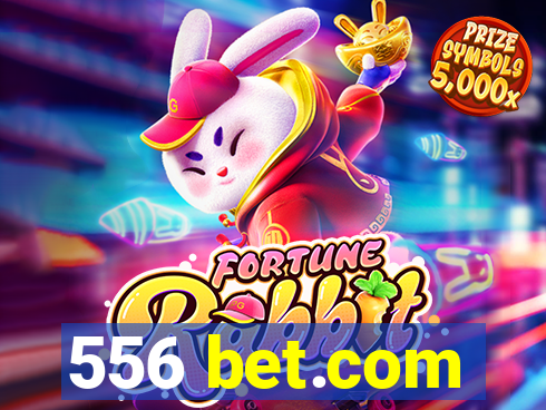 556 bet.com